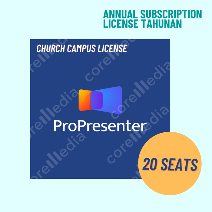 ProPresenter Church Campus License Annual Subscription